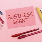 How to Get a Business Grant With No Money or Experience